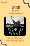 UGC NET English Study Material Literary Theory Post World War II  UGC NET English Study Material Literary Theory Post World War II